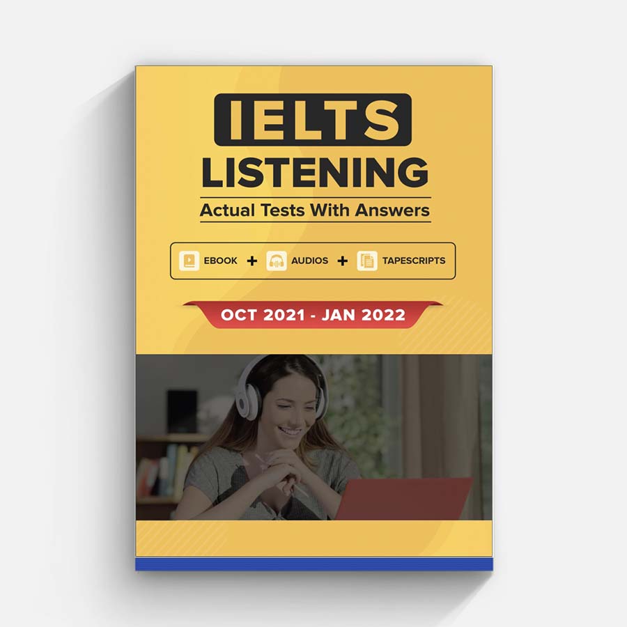 IELTS Listening Actual Tests With Answers OCT 2021 – JAN 2022