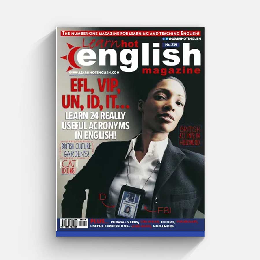 Learn Hot English – Issue 239, April 2022
