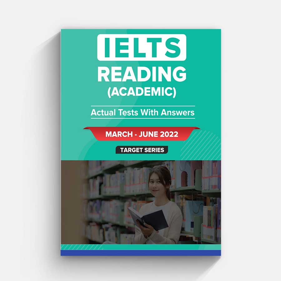 IELTS Reading Actual Tests With Answers March - June 2022