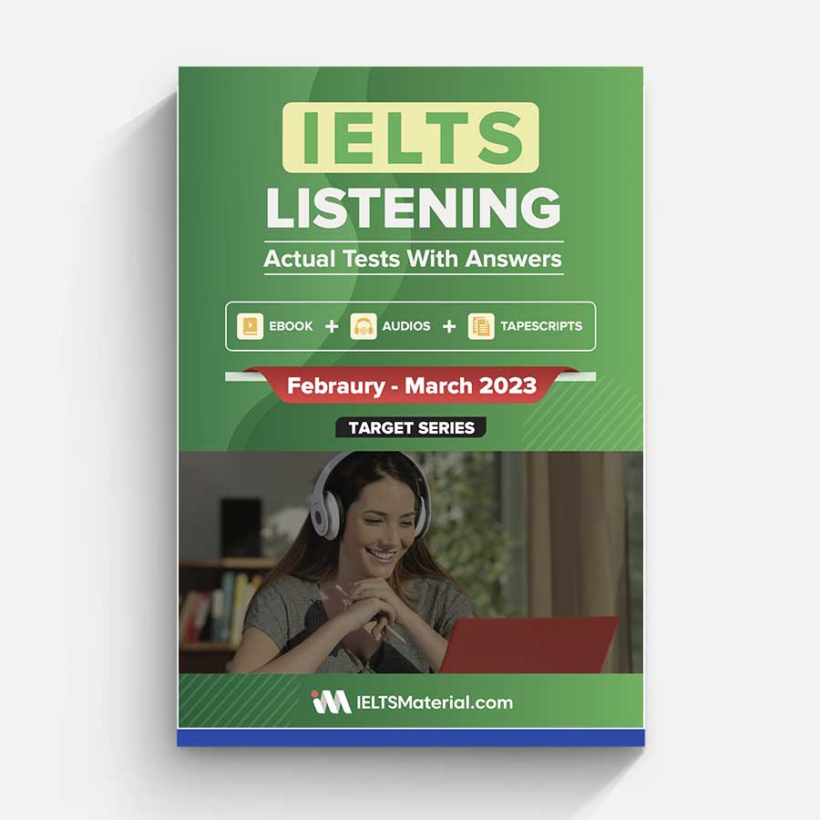 IELTS Listening Actual Tests Febraury-March 2023 PDF Download