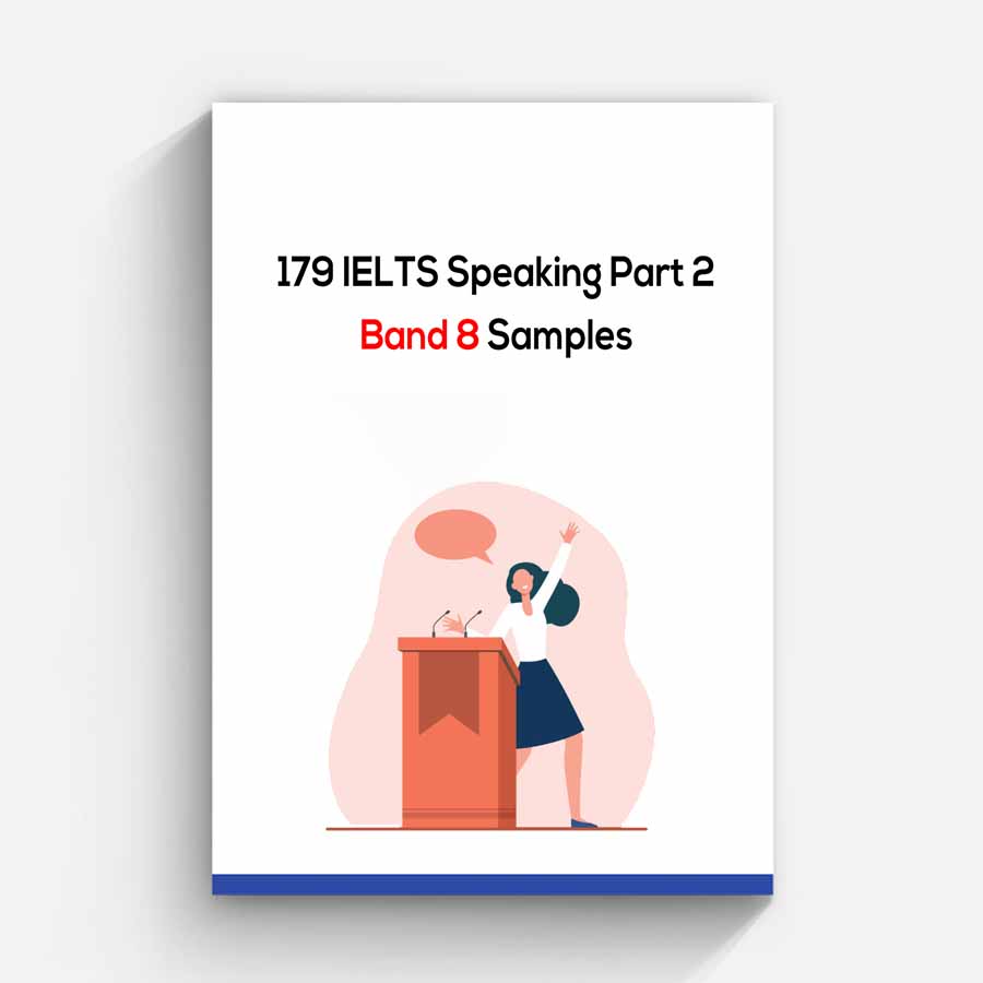 179 IELTS Speaking Band 8 Sample Answers