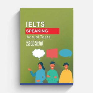 IELTS Speaking Actual 2020 with Audio