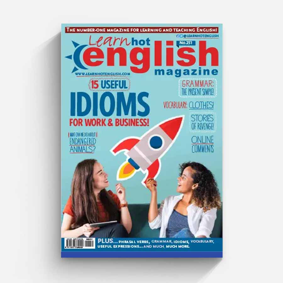 Learn Hot English – Issue 251, April 2023